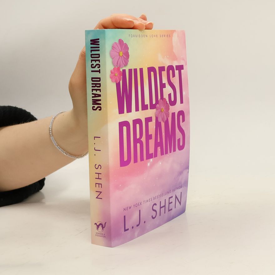 L. J. Shen Wildest Dreams