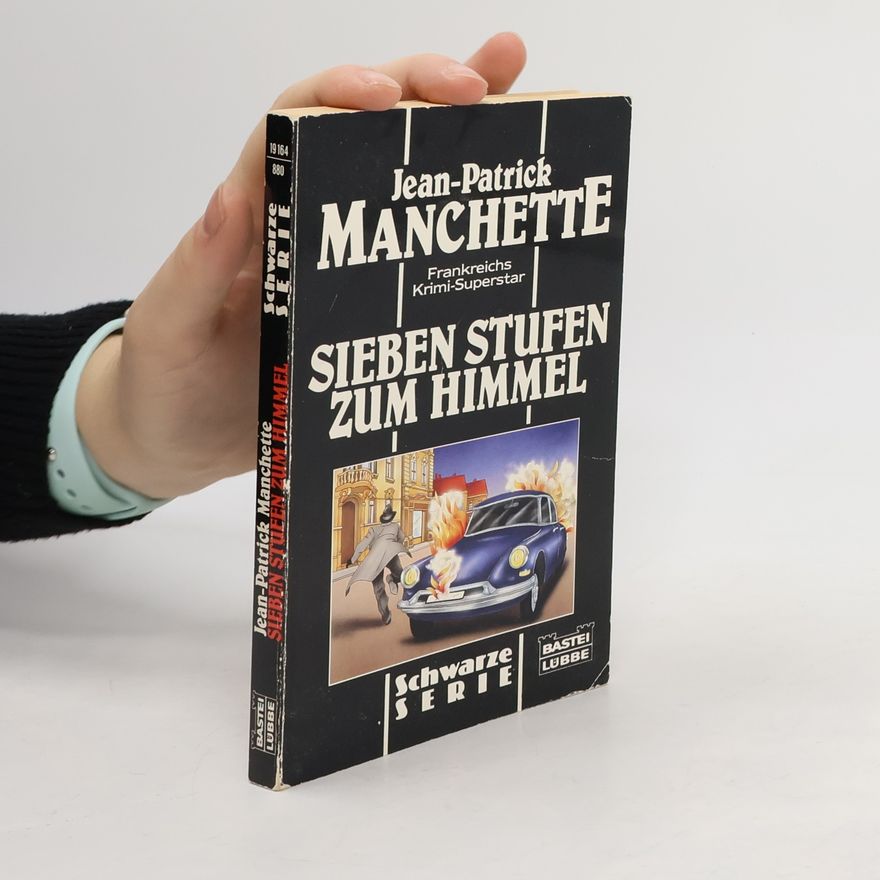Jean-Patrick Manchette Sieben Stufen zum Himmel