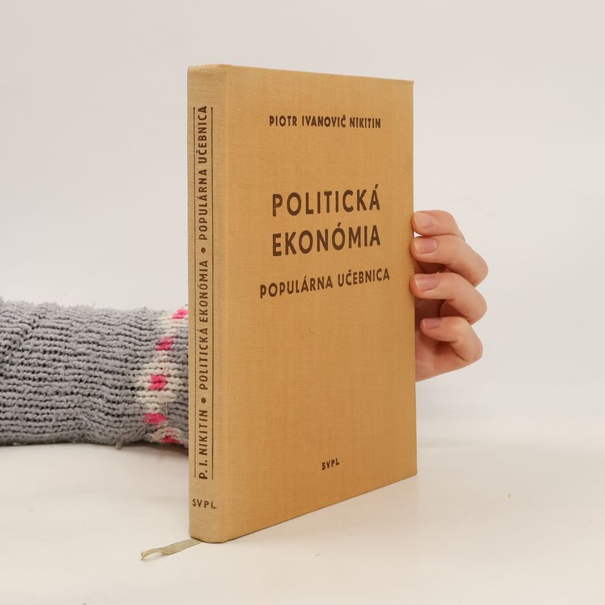 Piotr Ivanovič Nikitin Politická ekonómia