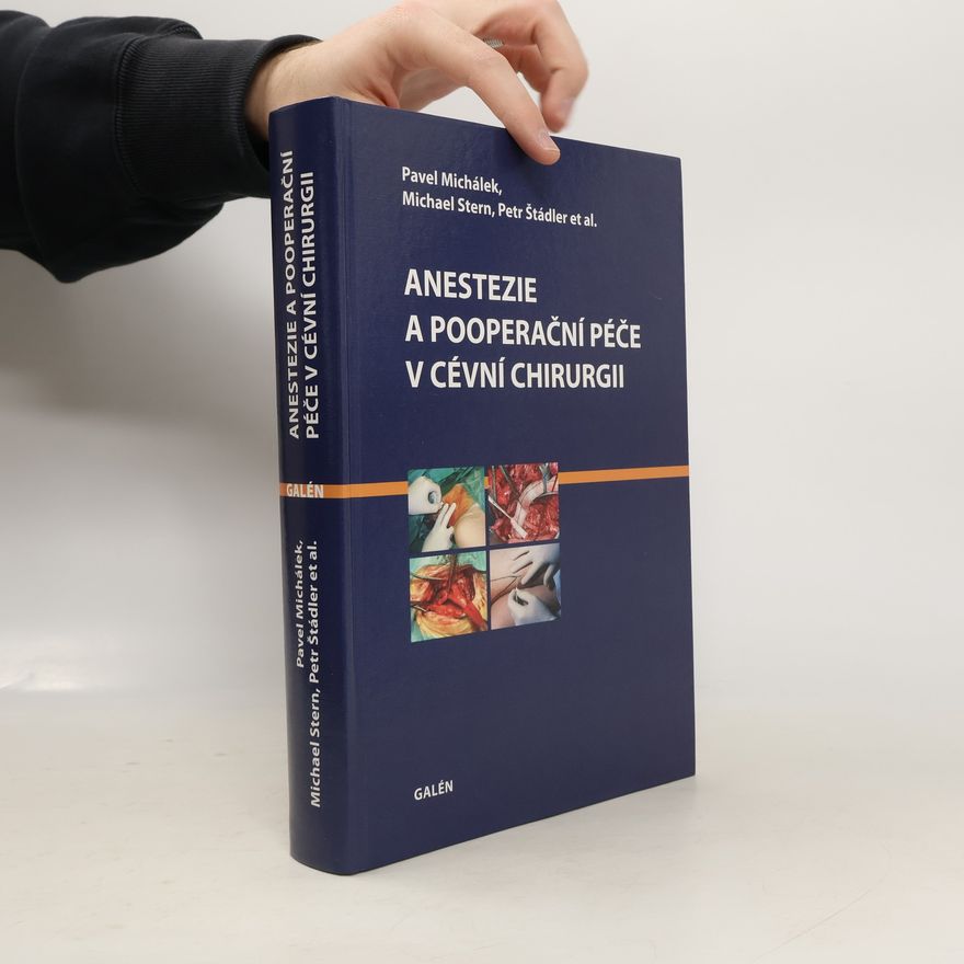 Michael Stern Anestezie a pooperační péče v cévní chirurgii