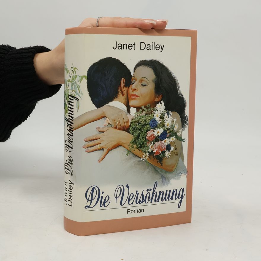 Janet Dailey Die Versöhnung
