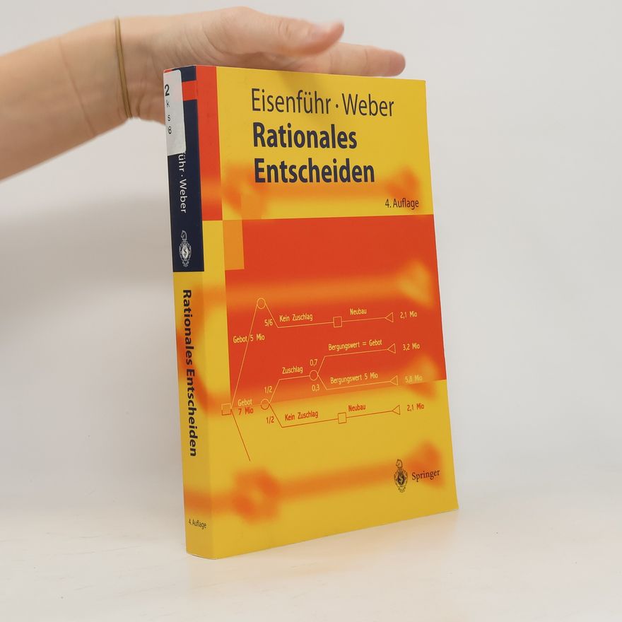 Franz Eisenführ Rationales Entscheiden