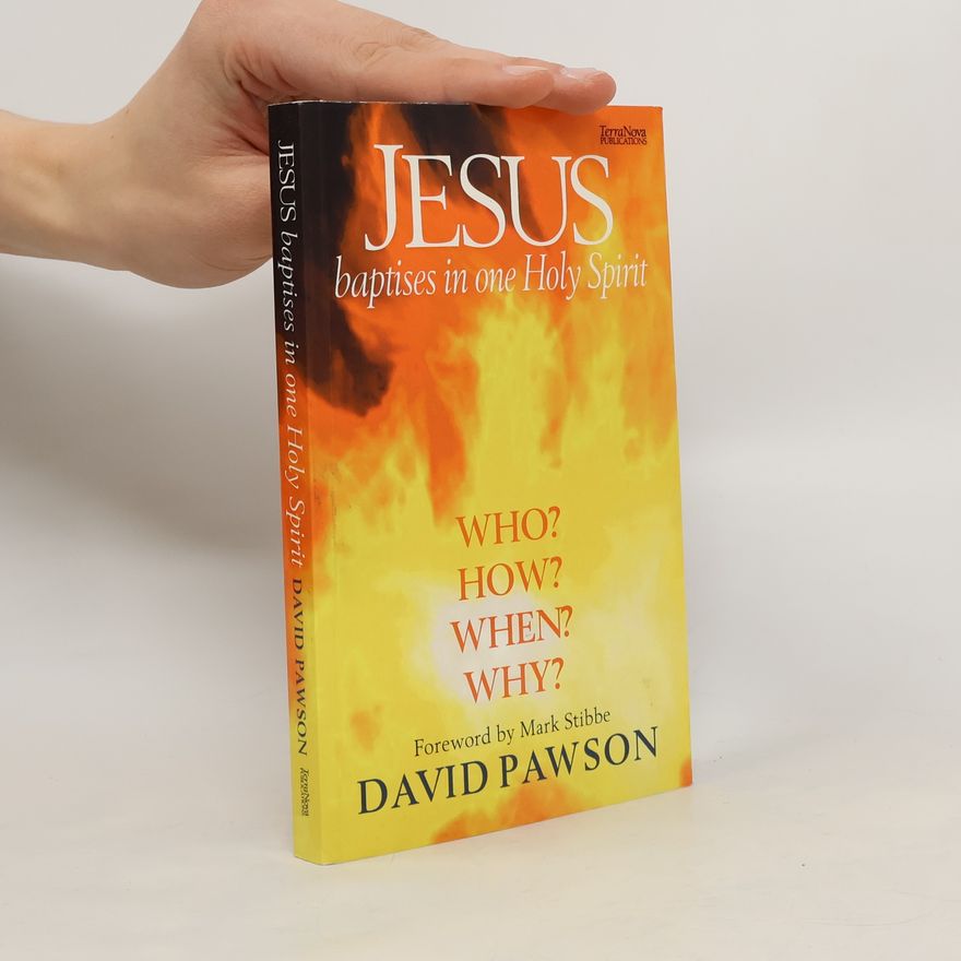 David Pawson Jesus Baptises in One Holy Spirit