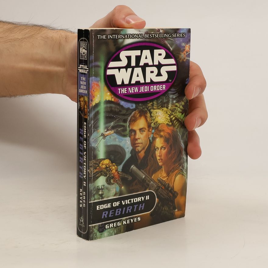 Gregory Keyes Star Wars: The New Jedi Order - Edge Of Victory Rebirth