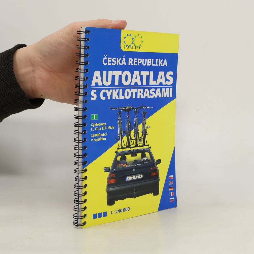 Various authors Česká republika autoatlas s cyklotrasami 1:240 000