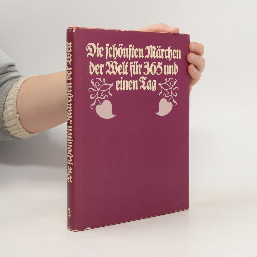 Lisa Tetzner Die schönsten Märchen der Welt für 365 und einen Tag II.