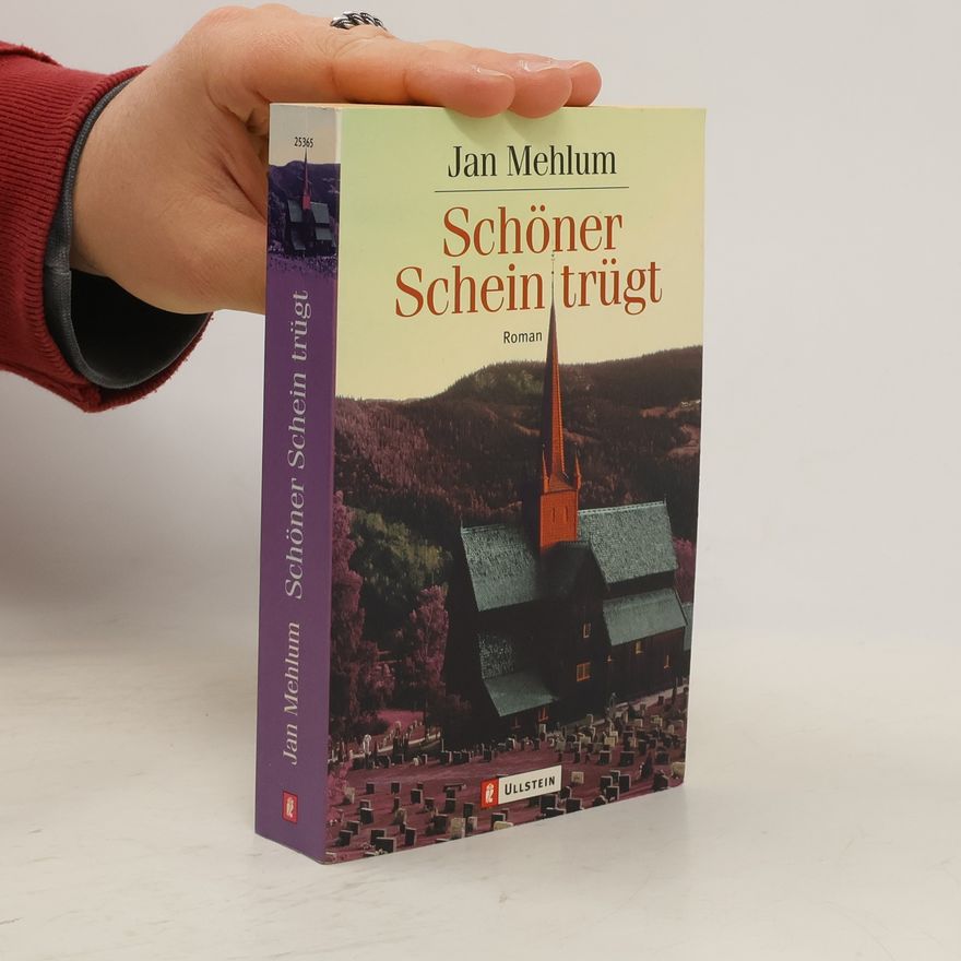 Jan Mehlum Schöner Schein trügt