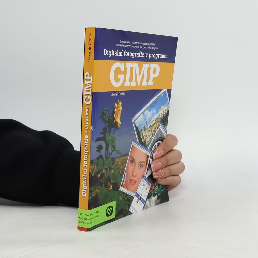 Lubomír Čevela Digitální fotografie v programu GIMP