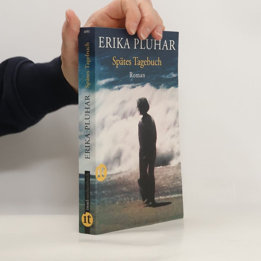 Erika Pluhar Spätes Tagebuch
