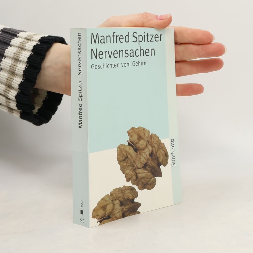 Manfred Spitzer Nervensachen