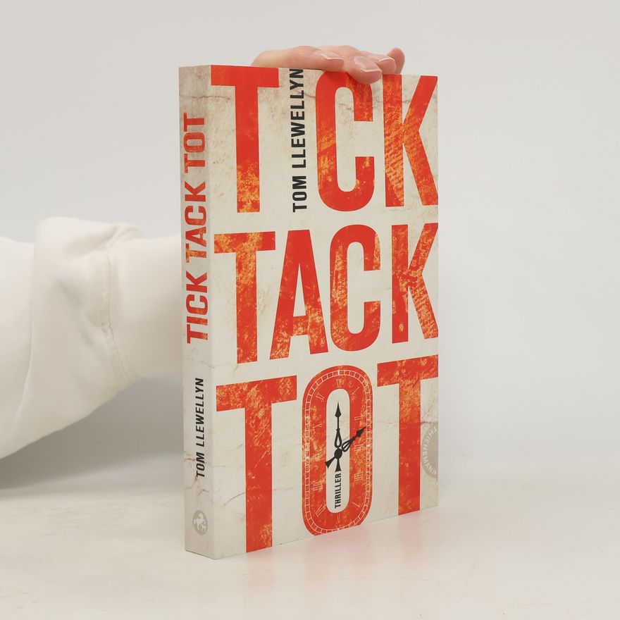Tom Llewellyn Tick Tack Tot