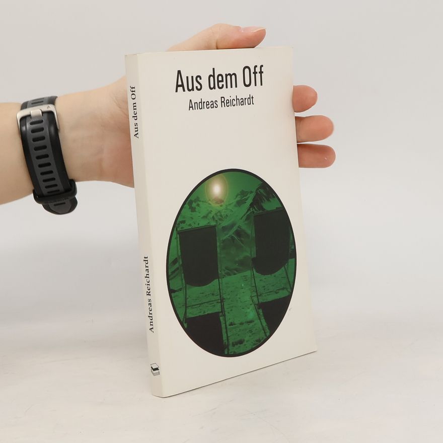 Andreas Reichardt Aus dem Off