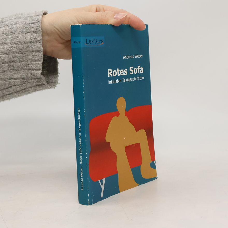 Jörg-Andreas Weber Rotes Sofa. Mit Taxigeschichten