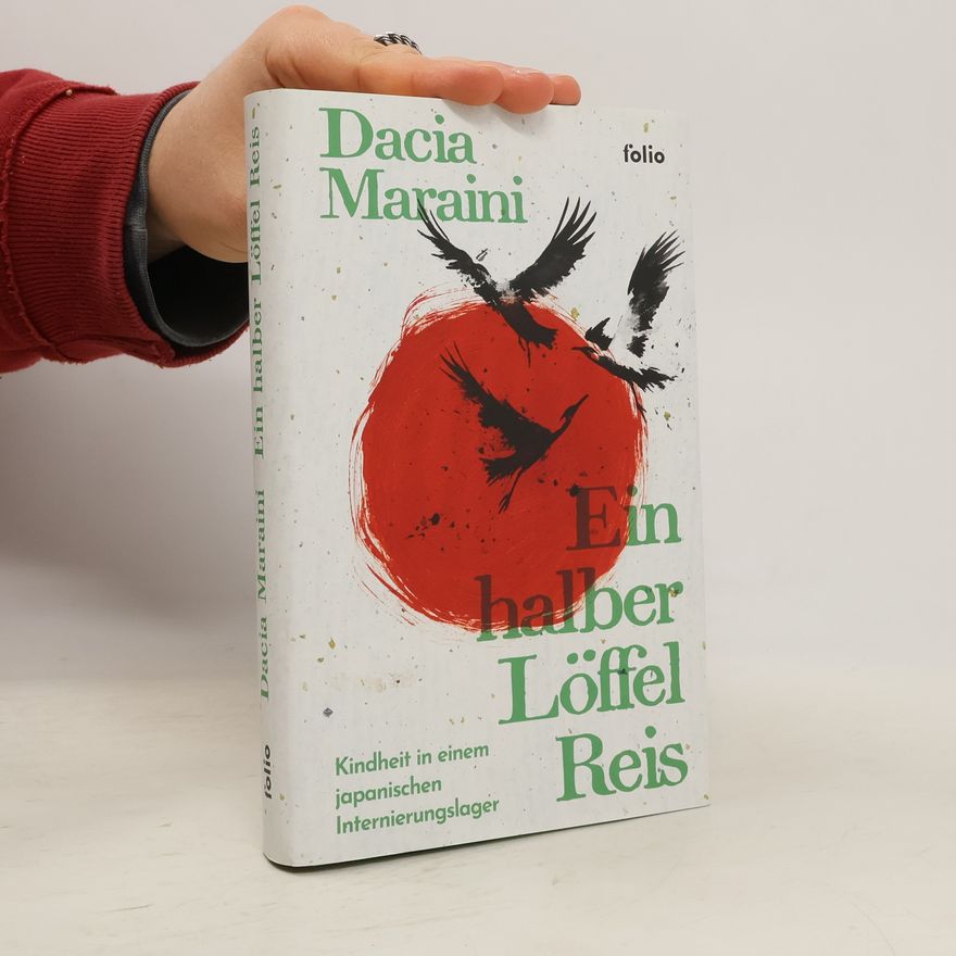 Dacia Maraini Ein halber Löffel Reis