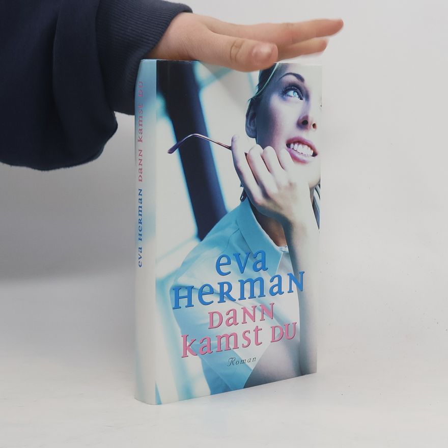 Eva Herman Dann kamst du