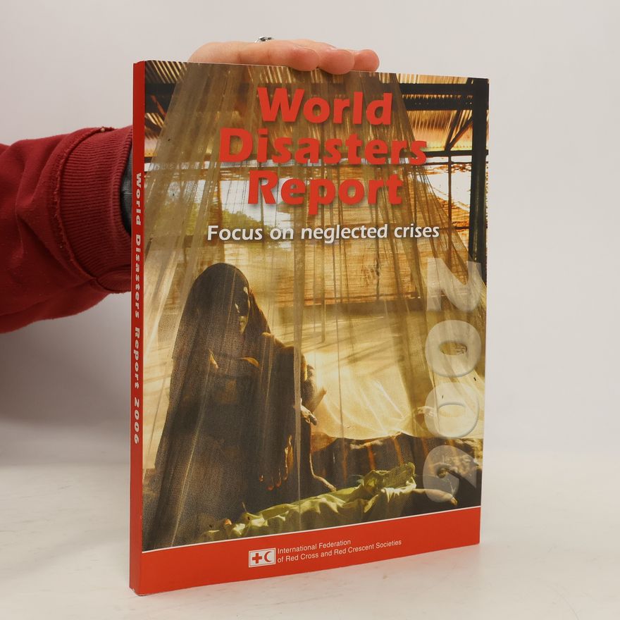 Autorenkollektiv World Disasters Report 2006