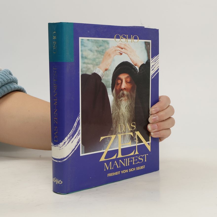 Osho Das Zen-Manifest