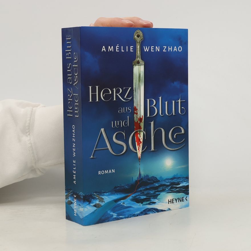 Amélie Wen Zhao Herz aus Blut und Asche
