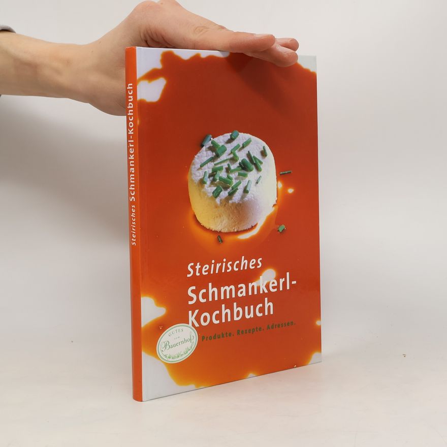 Autorenkollektiv Steirisches Schmankerl-Kochbuch