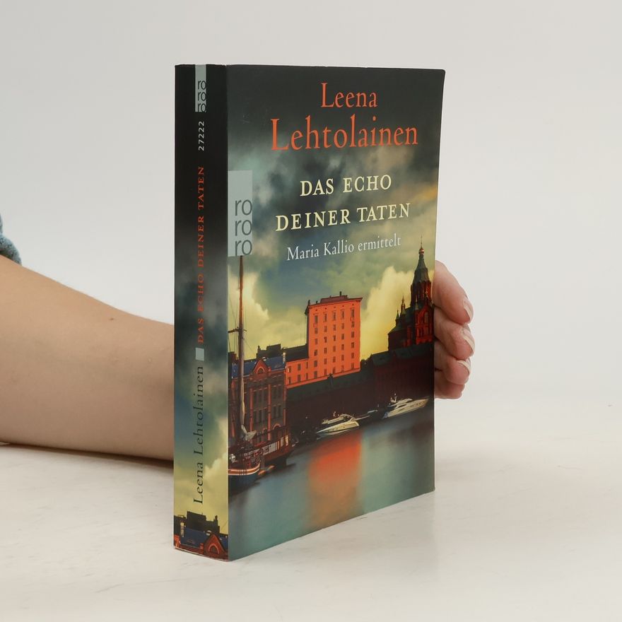 Leena Katriina Lehtolainen Das Echo deiner Taten