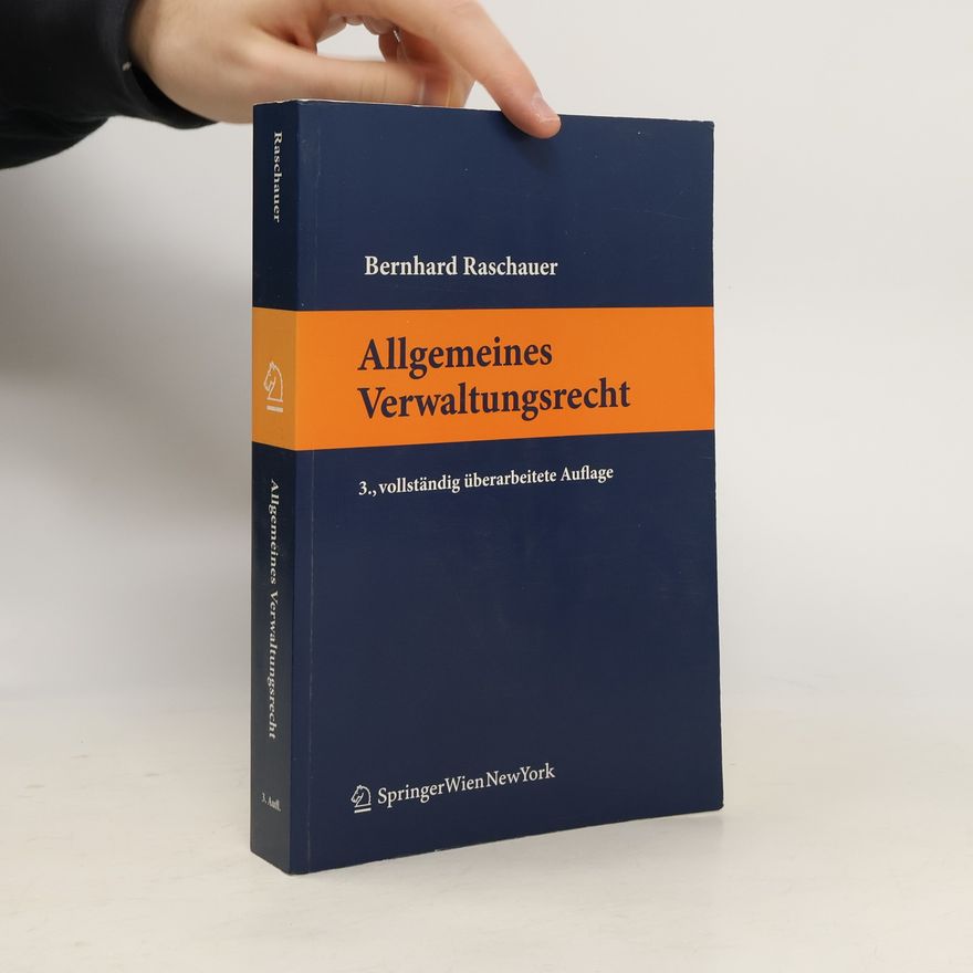 Bernhard Raschauer Allgemeines Verwaltungsrecht