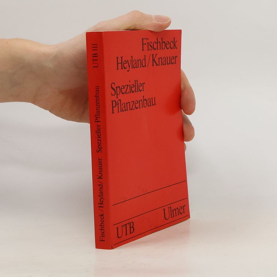 Gerhard Fischbeck Spezieller Pflanzenbau