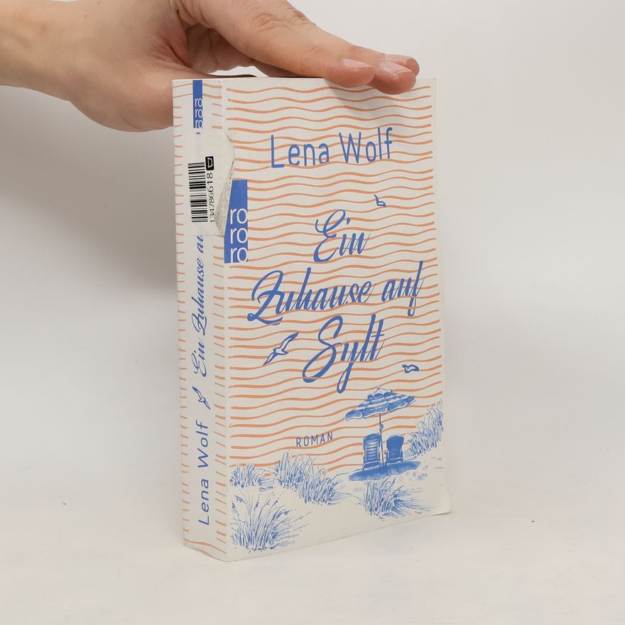 Anna-Lena Wolf Ein Zuhause auf Sylt