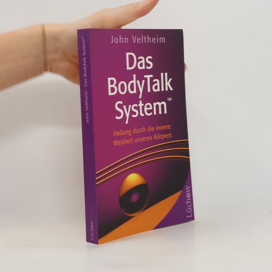 John Veltheim Das BodyTalk System