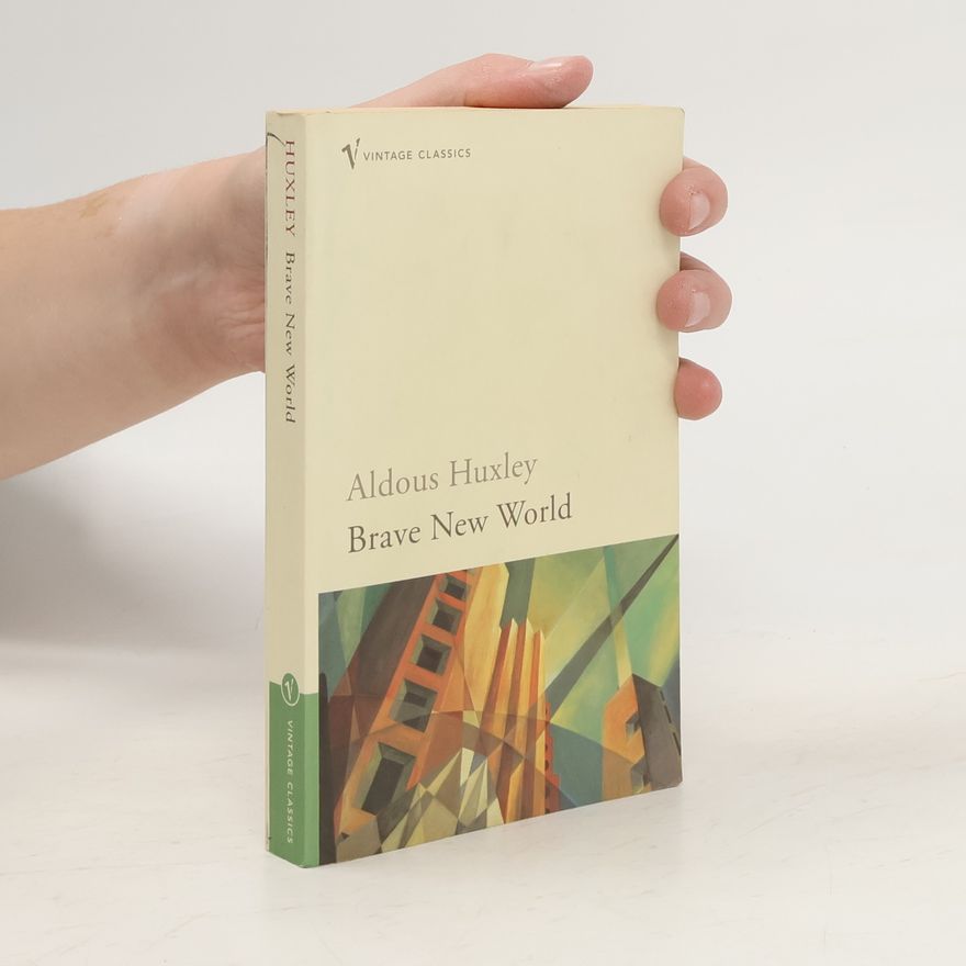 Aldous Huxley Brave New World