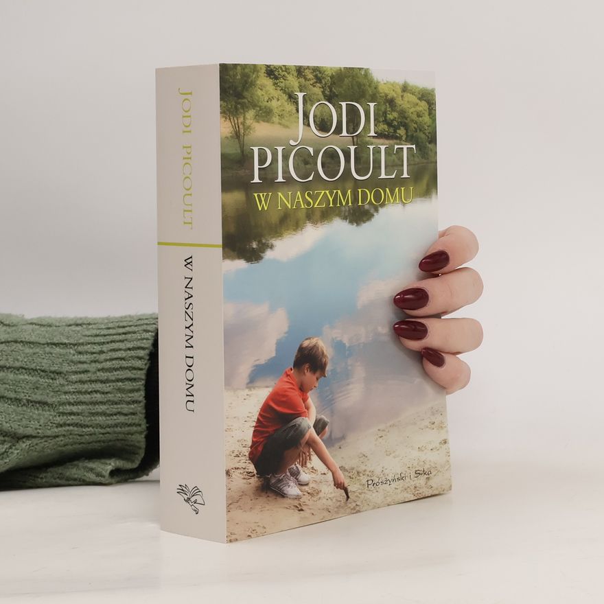 Jodi Picoult W naszym domu
