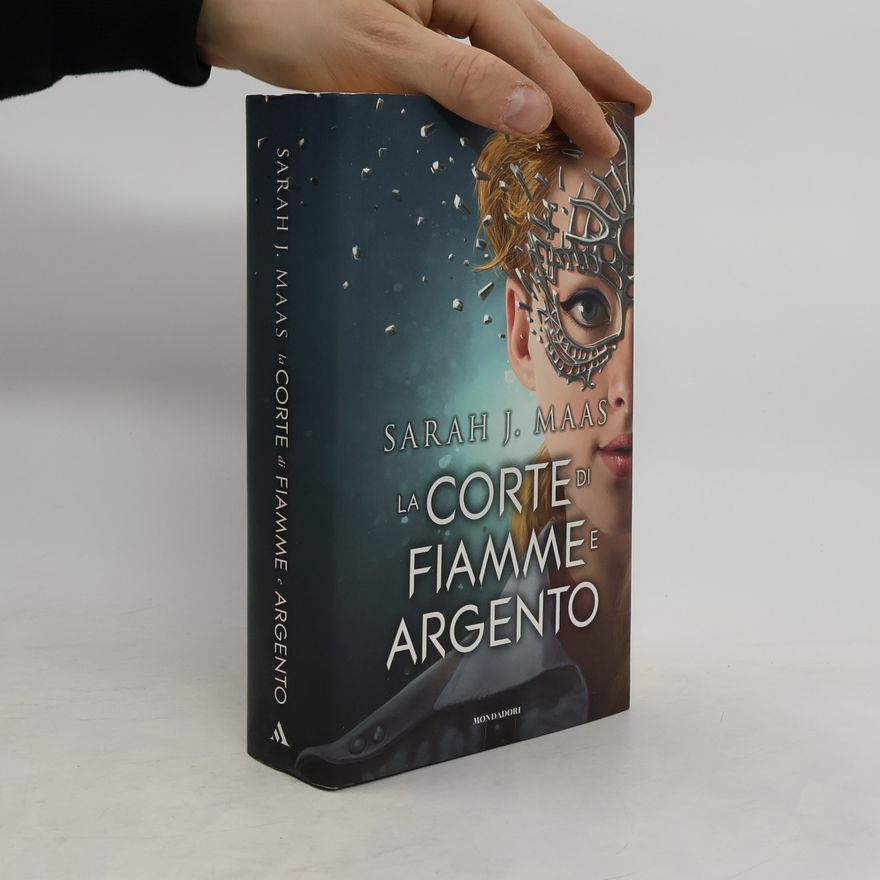 Sarah J. Maas La Corte di fiamme e argento