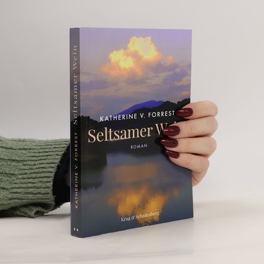 Katherine V. Forrest Seltsamer Wein