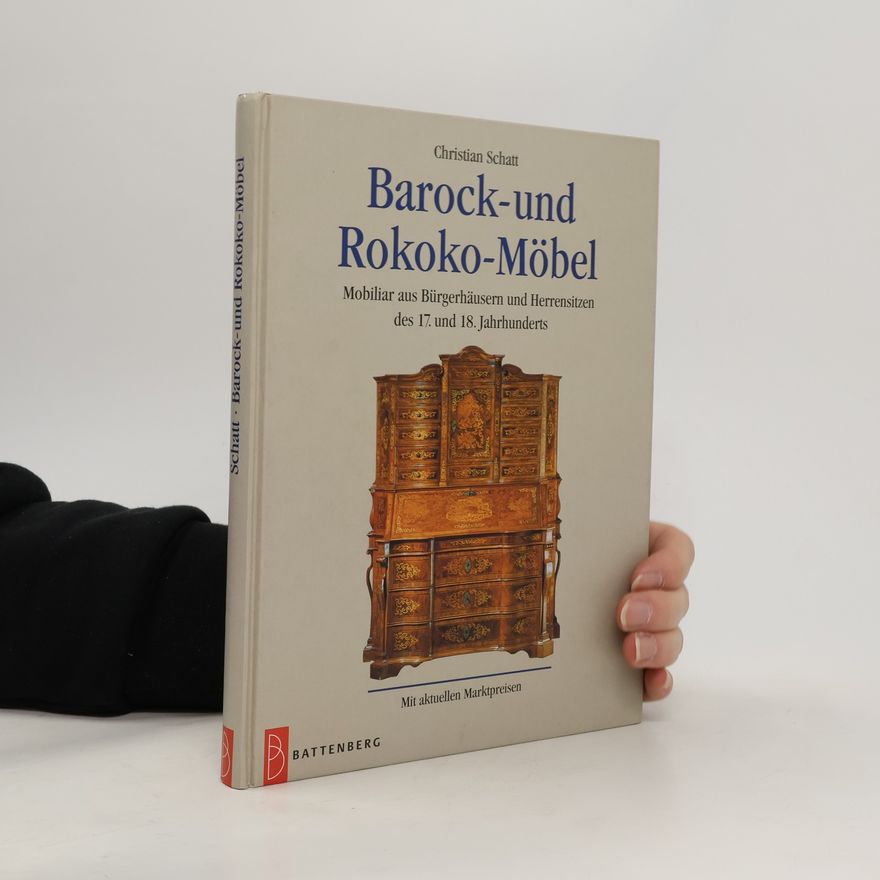 Christian Schatt Barock- und Rokoko-Möbel
