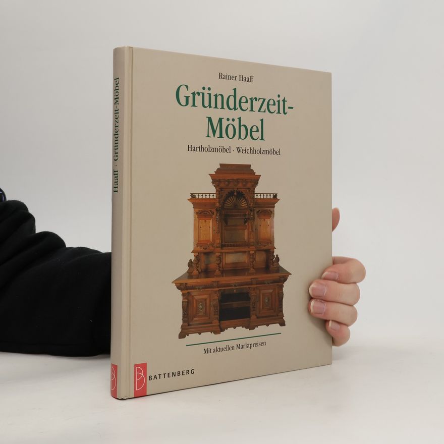 Rainer Haaff Gründerzeit-Möbel
