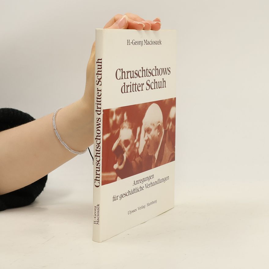 Heinz-Georg Held Chruschtschows dritter Schuh