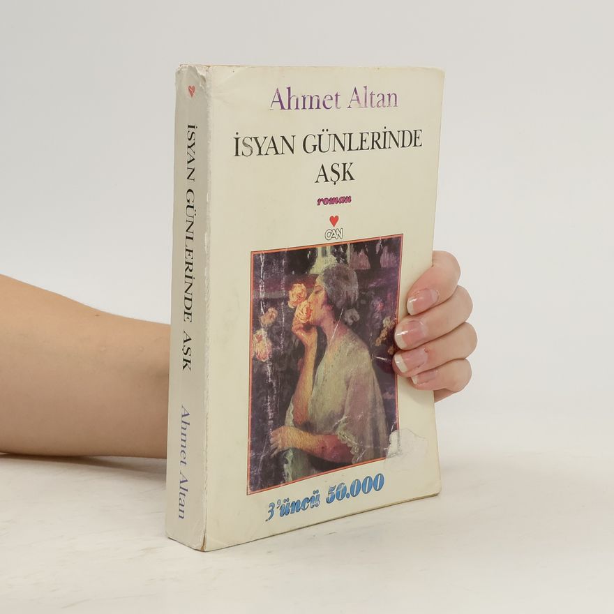 Ahmet Altan İsyan Günlerinde Aşk - 3'üncü 50.000