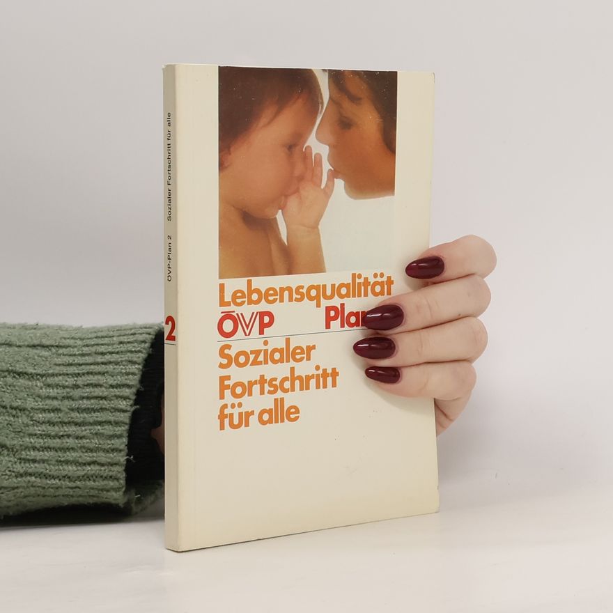 Various authors Lebensqualität OVP Plan 2- Sozialer. Fortschritt für alle