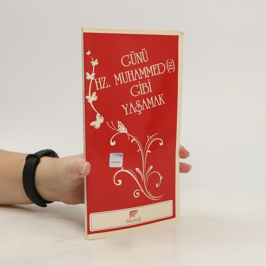 Ahmet Simsirgil Günü Hz. Muhammed Gibi Yaşamak
