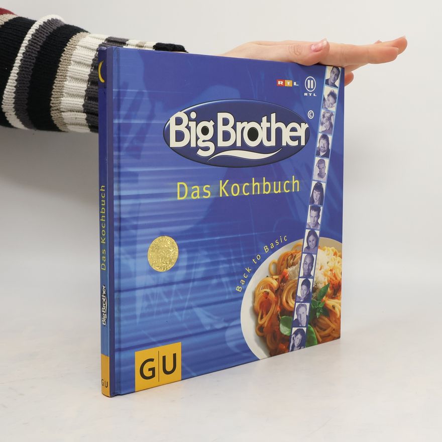 Anne Lenk Big Brother - das Kochbuch