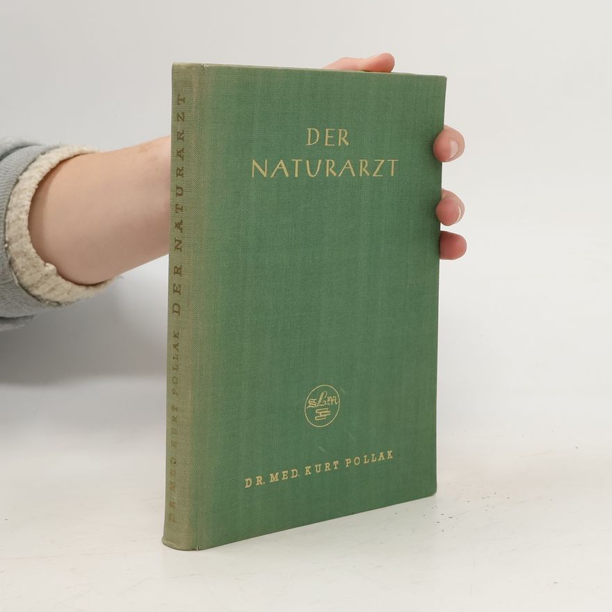 Kurt Pollak Der Naturarzt