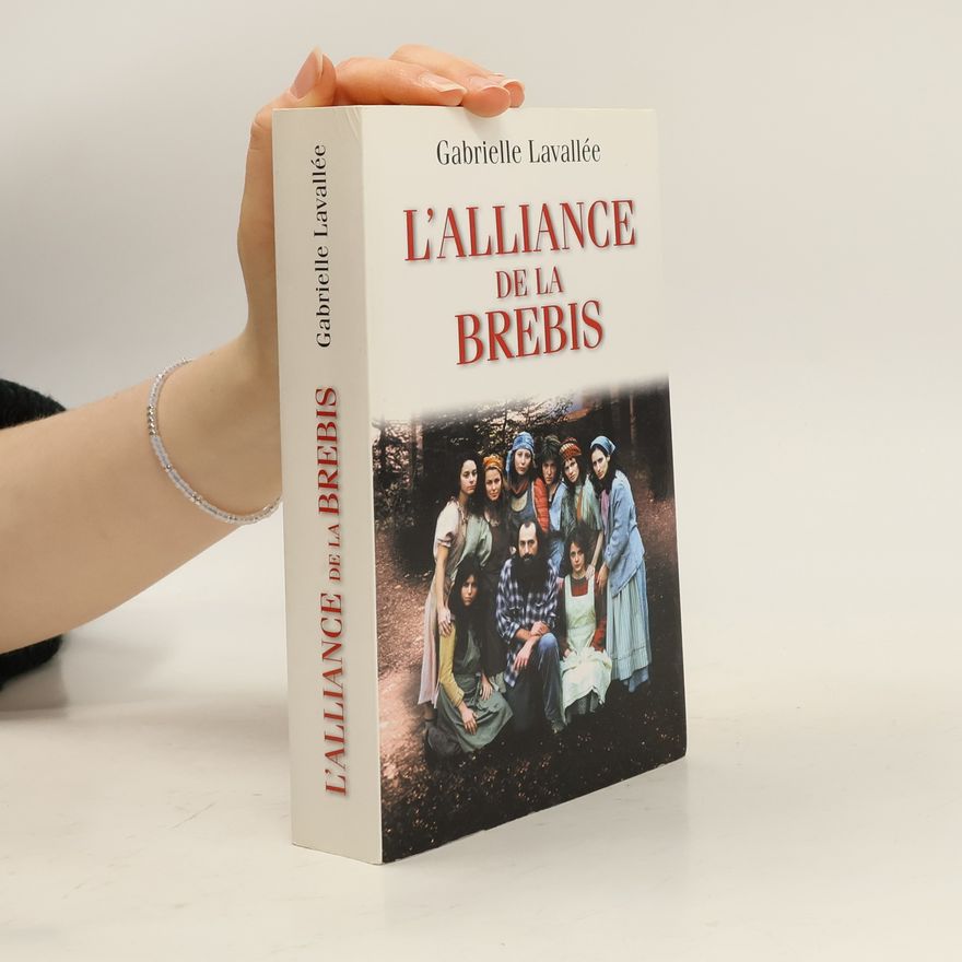 Gabrielle Lavallée L'Alliance de la brebis