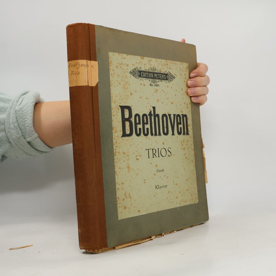 Ludwig van Beethoven Trios. Klavier. Pianoforte, Violine und Violoncell I.