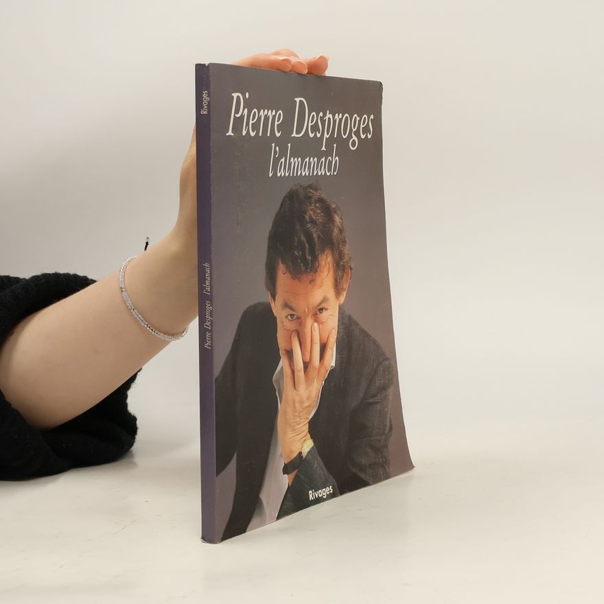 Pierre Desproges L'Almanach