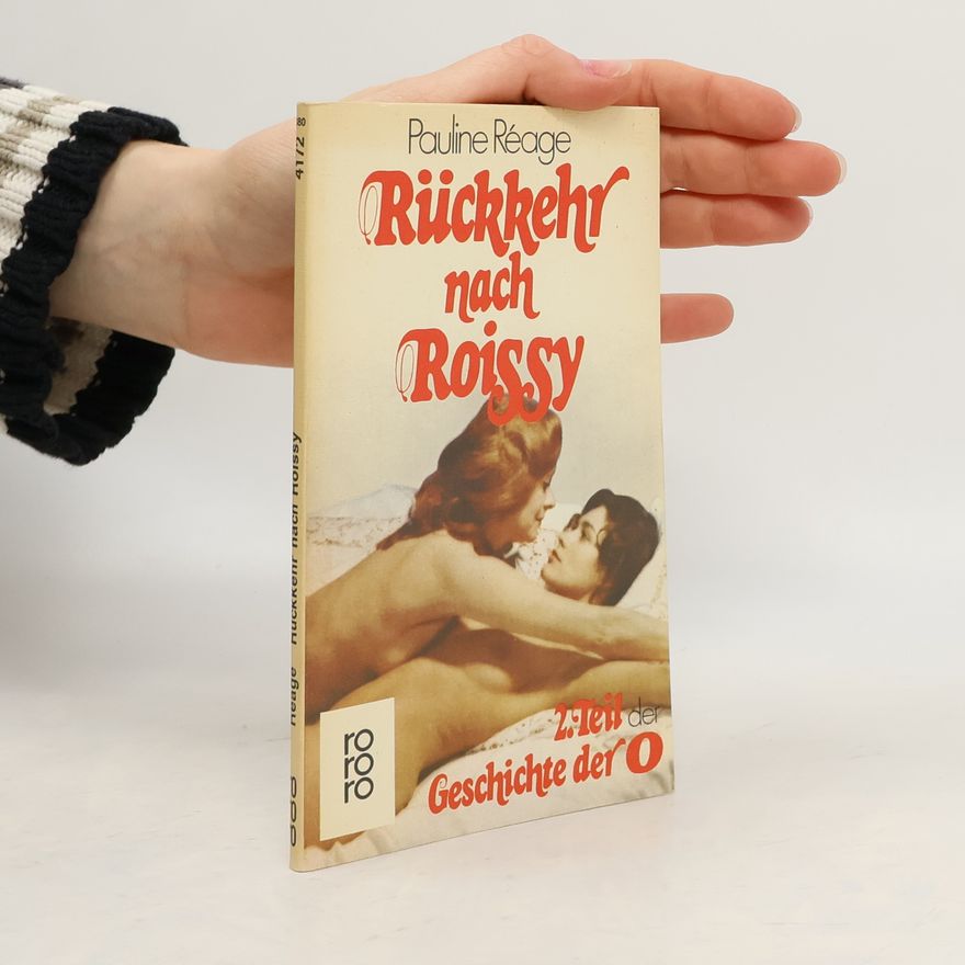 Pauline Réage Rückkehr nach Roissy
