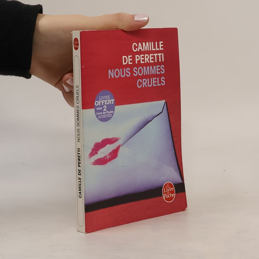 Camille de Peretti Le Livre de Poche: Nous sommes cruels