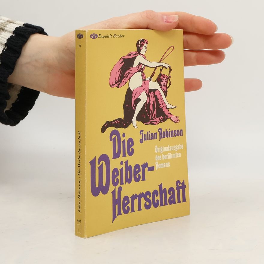 Julian Robinson Die Weiberherrschaft