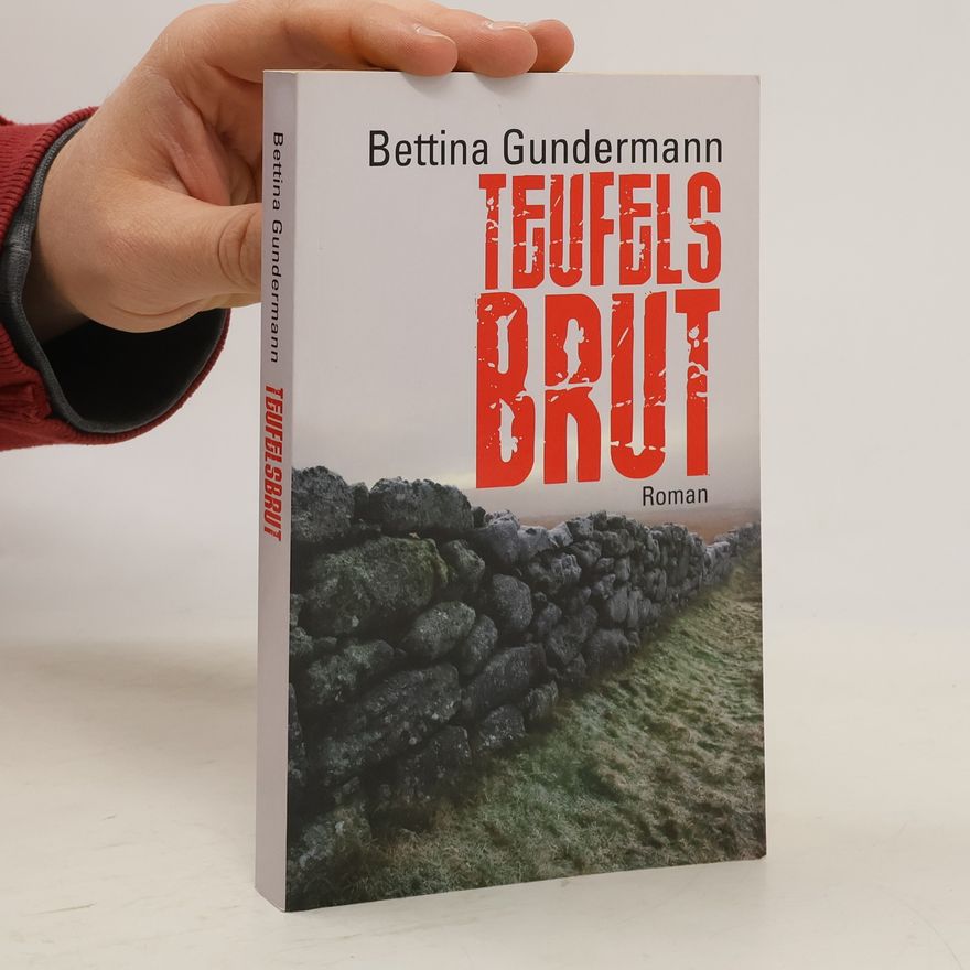 Bettine Gundermann Teufelsbrut