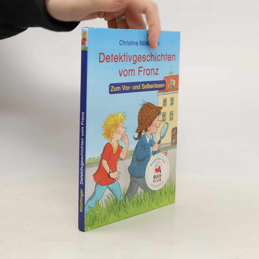 Christine Nöstlinger Detektivgeschichten vom Franz