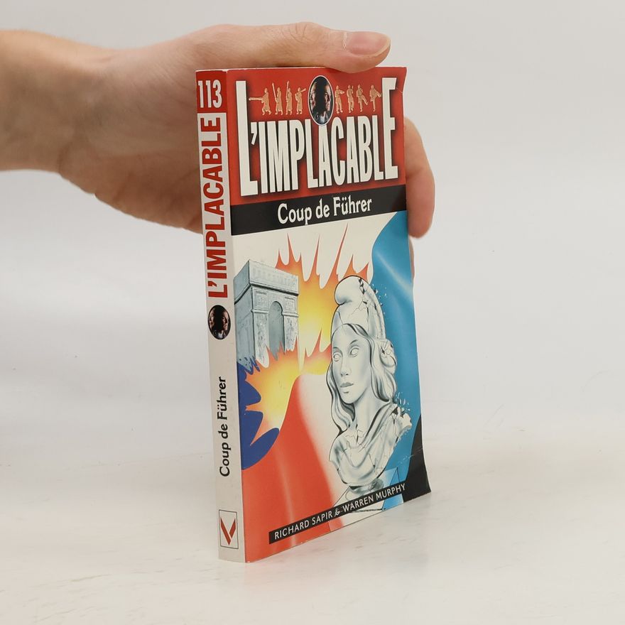 Richard Ben Sapir L'Implacable - 113: Coup de Führer