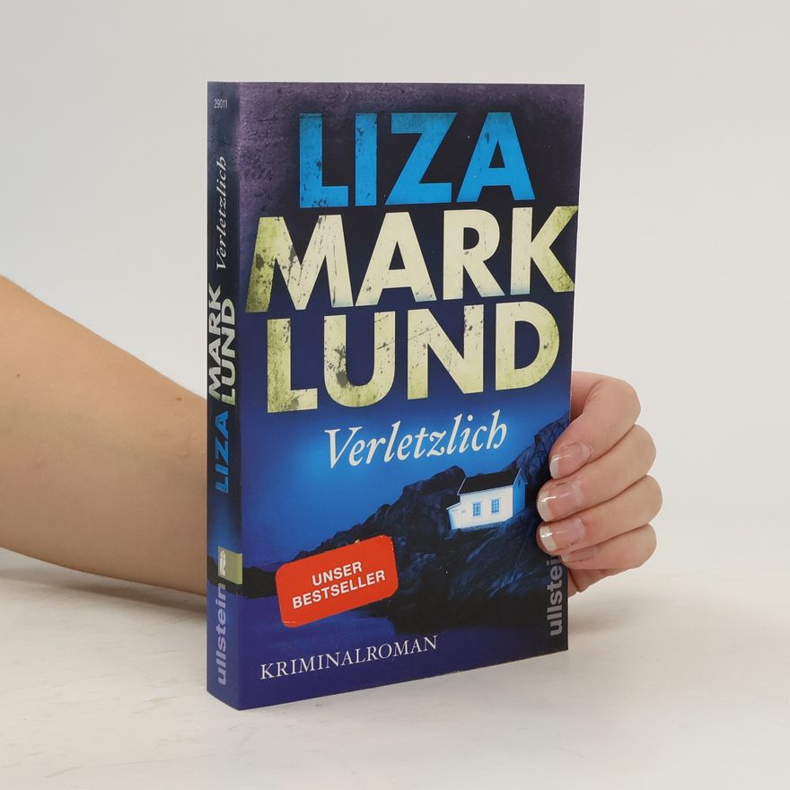 Liza Marklund Verletzlich